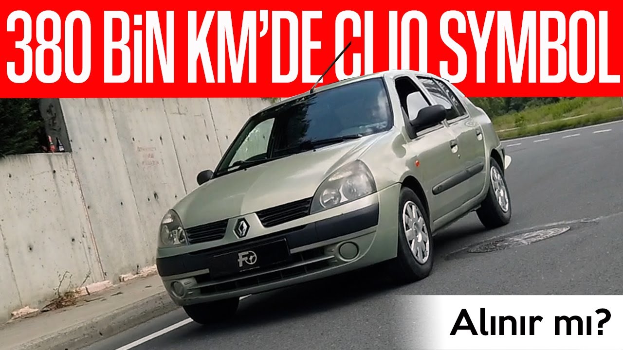380 BİN KM'DE CLIO SYMBOL ALINIR MI?