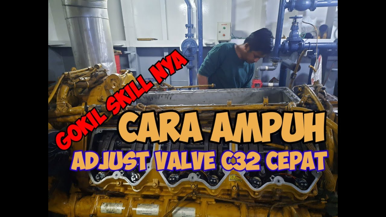 Gokil Skill-nya, Cara Cepat Adjust Valve Caterpillar C32 di TB Pancaran 312