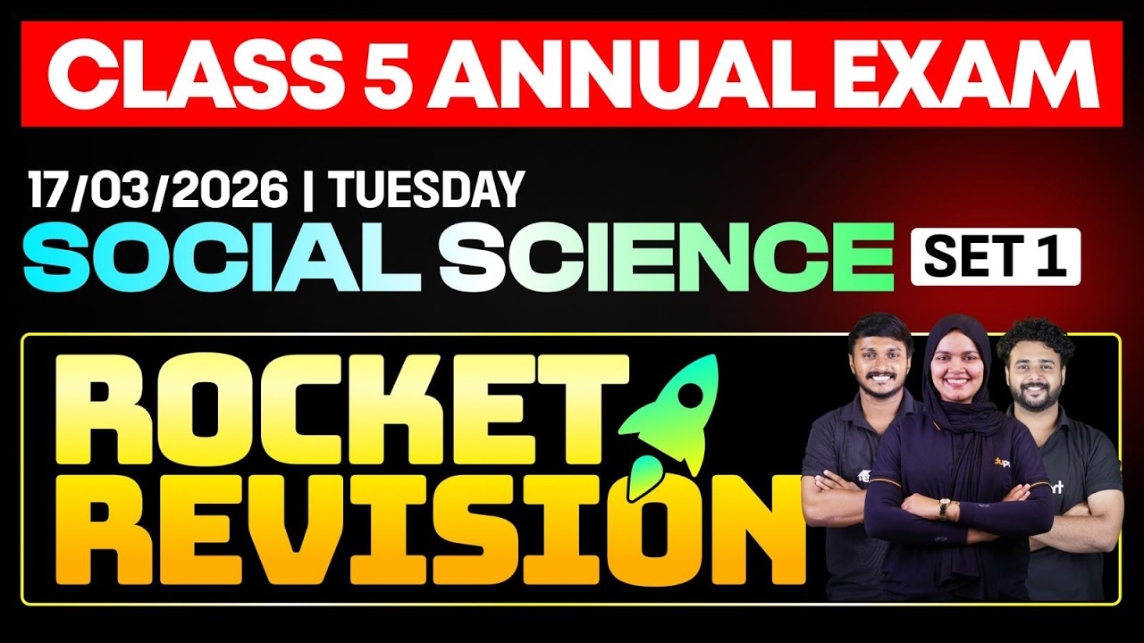 CLASS 5 Annual EXAM 17/03/2026 Tuesday| Social science Rocket Rivision (set 1) | Eduport