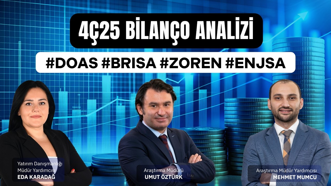 Bilanço Analizi #DOAS #BRISA #ZOREN #ENJSA