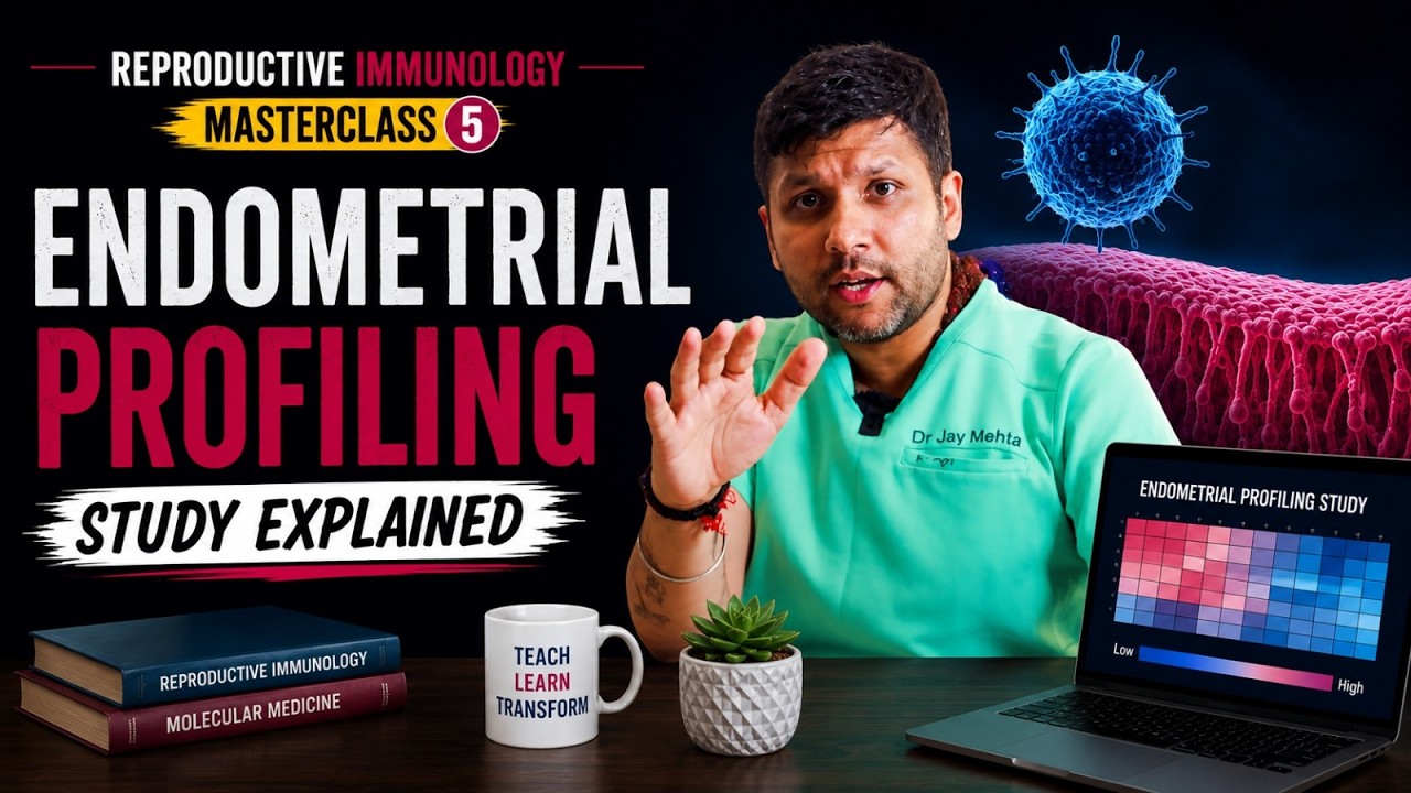 Reproductive Immunology Masterclass 5- Endometrial Profiling Study