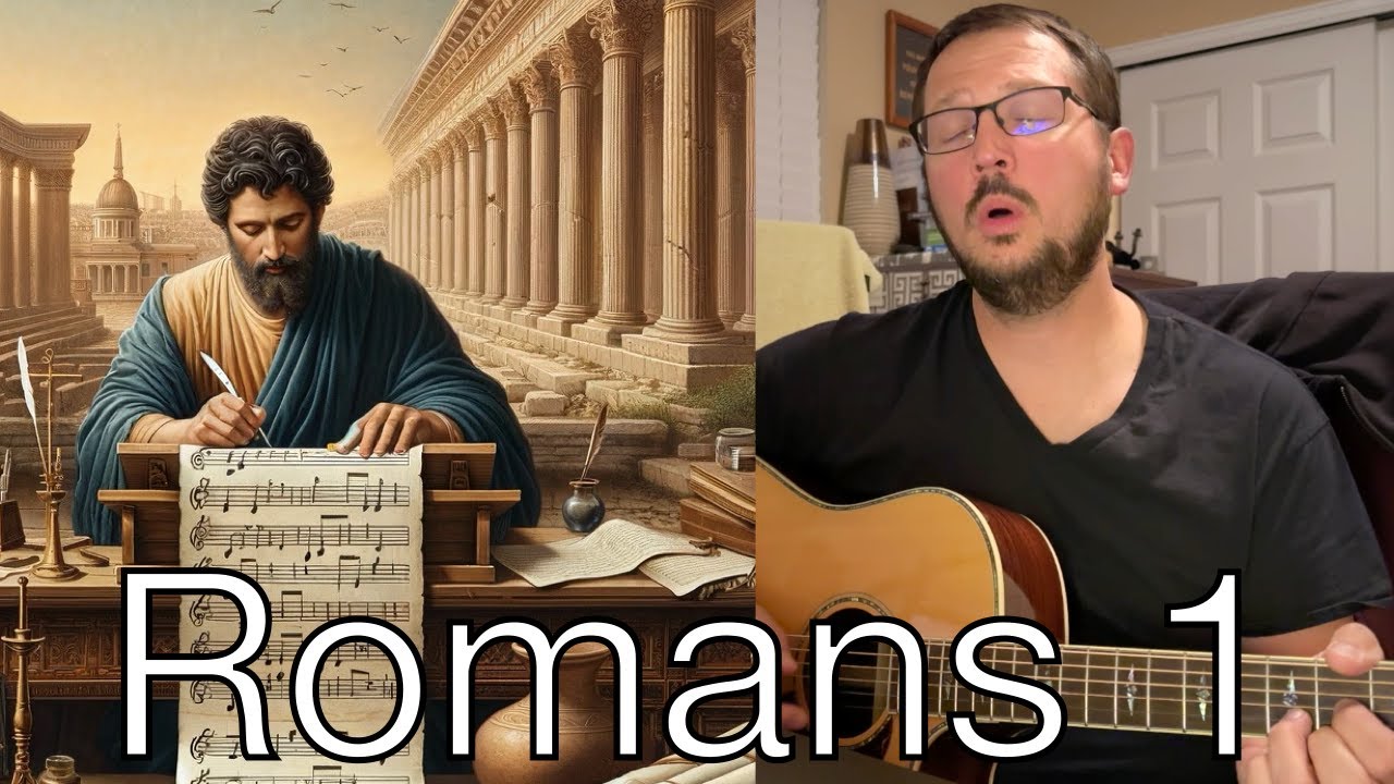 What if Romans was a Song?