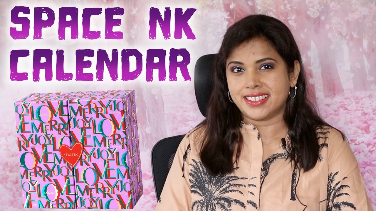 SPACE NK BEAUTY ADVENT CALENDAR 2025 CONTENTS, PRICE BREAKDOWN