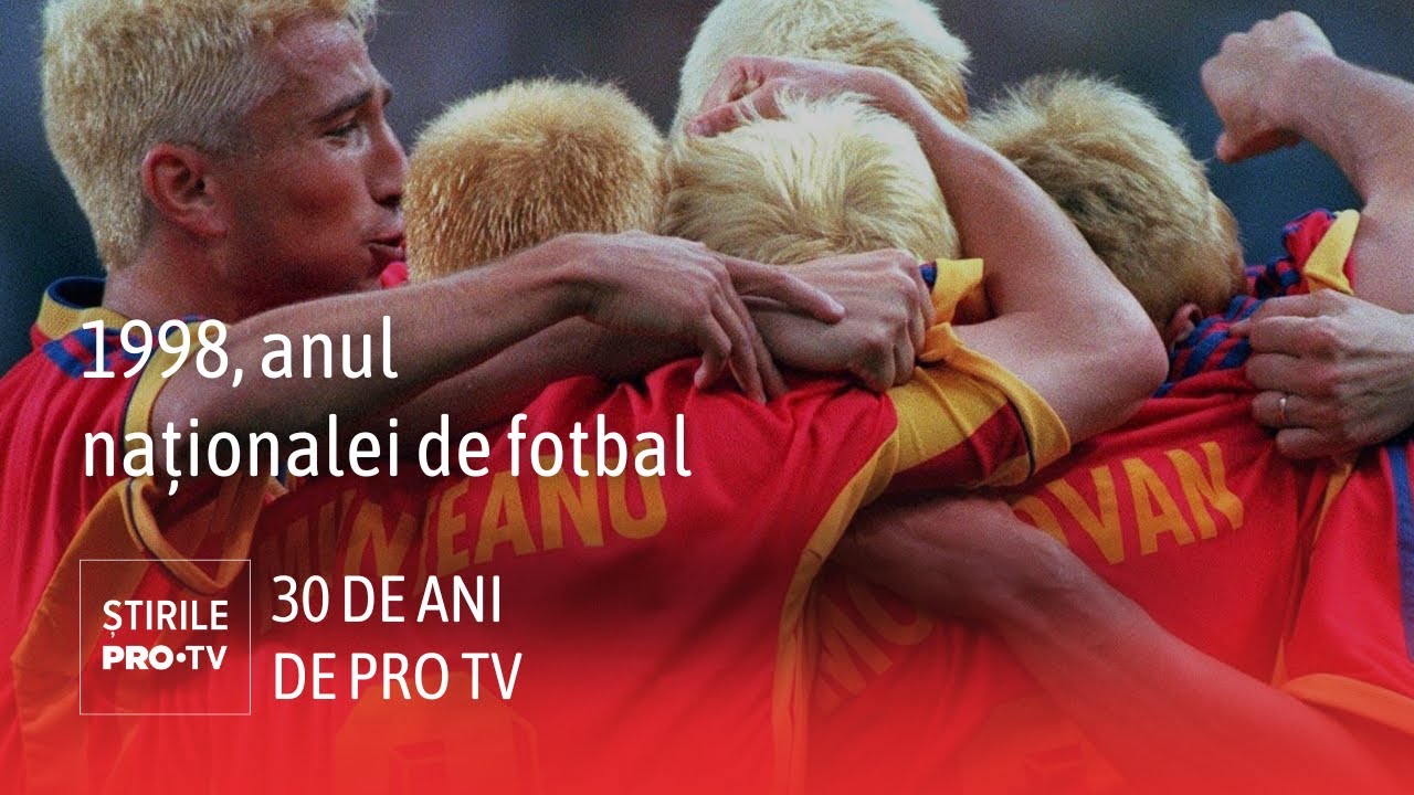 30 de ani de PRO TV. 1998 - anul în care s-a prăbușit Bancorex și echipa națională strălucea