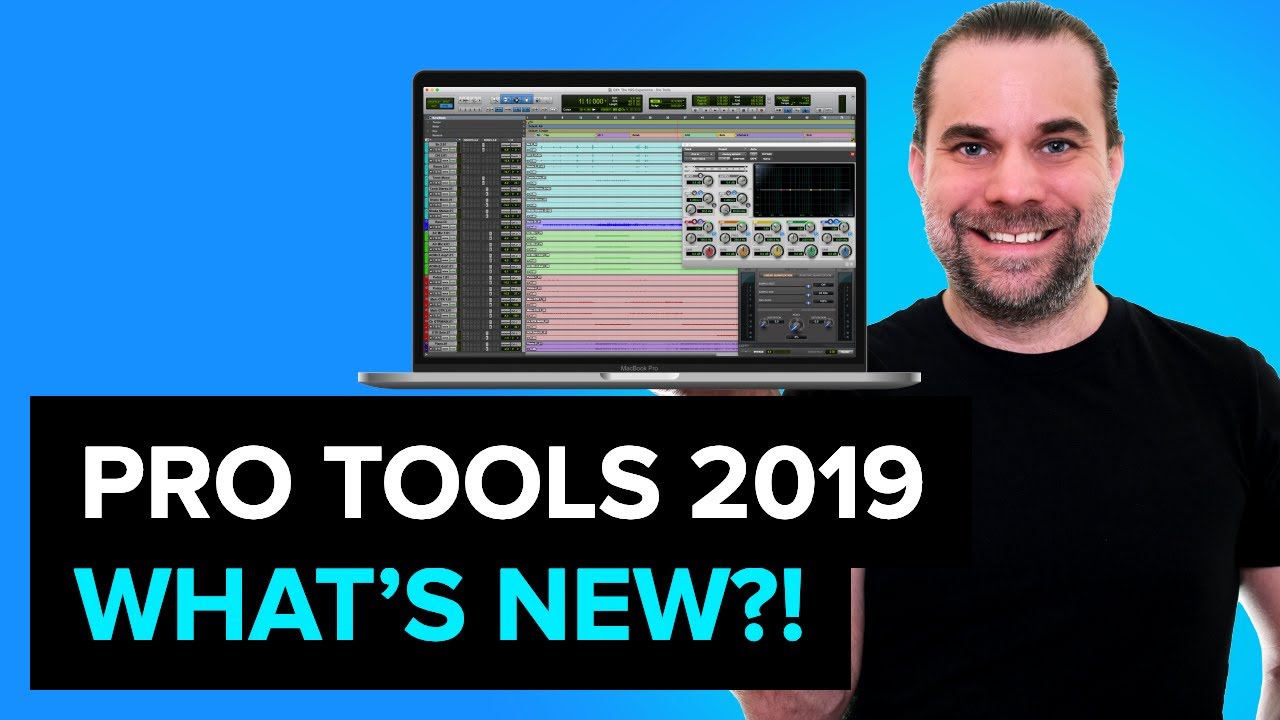 Pro Tools - What's New in Pro Tools 2019