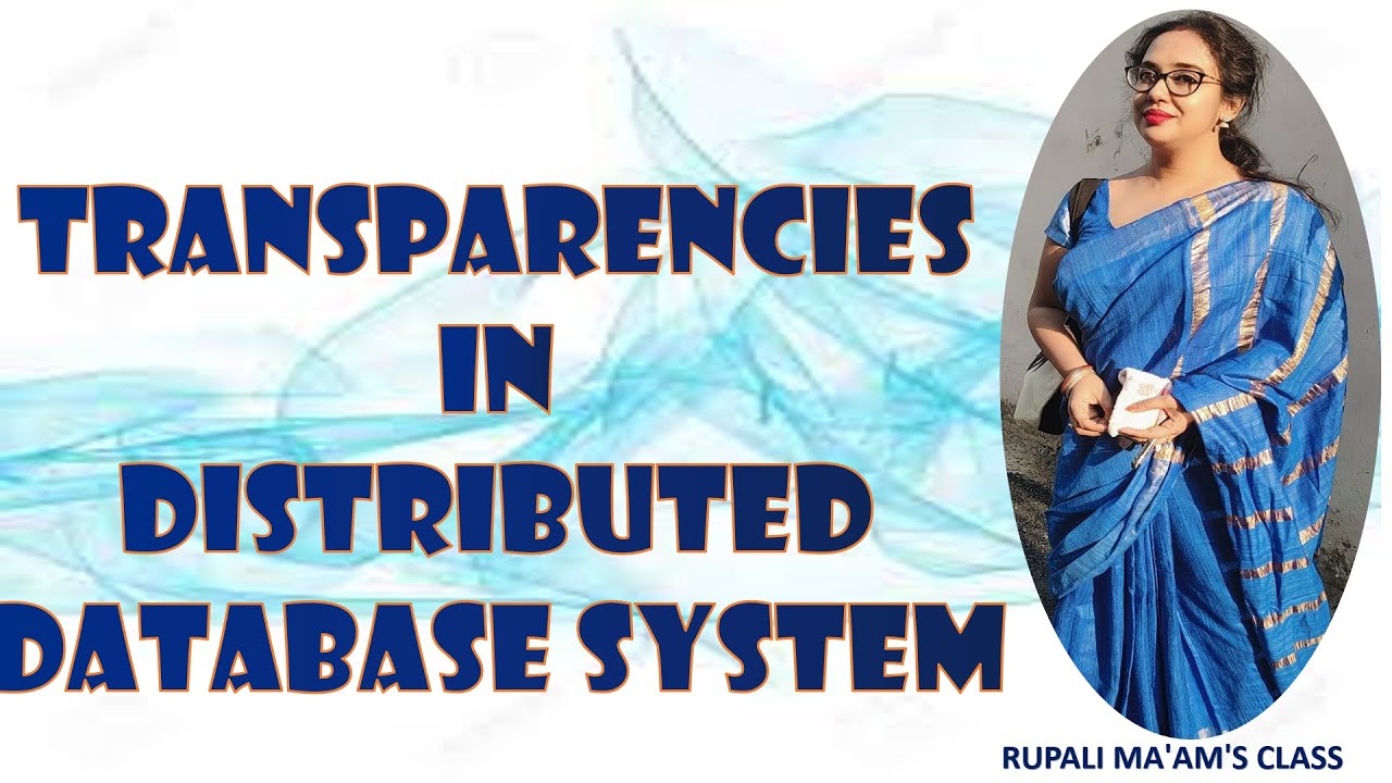 💛🎯6.TRANSPARENCIES IN DISTRIBUTED DATABASE SYSTEM💛🎯