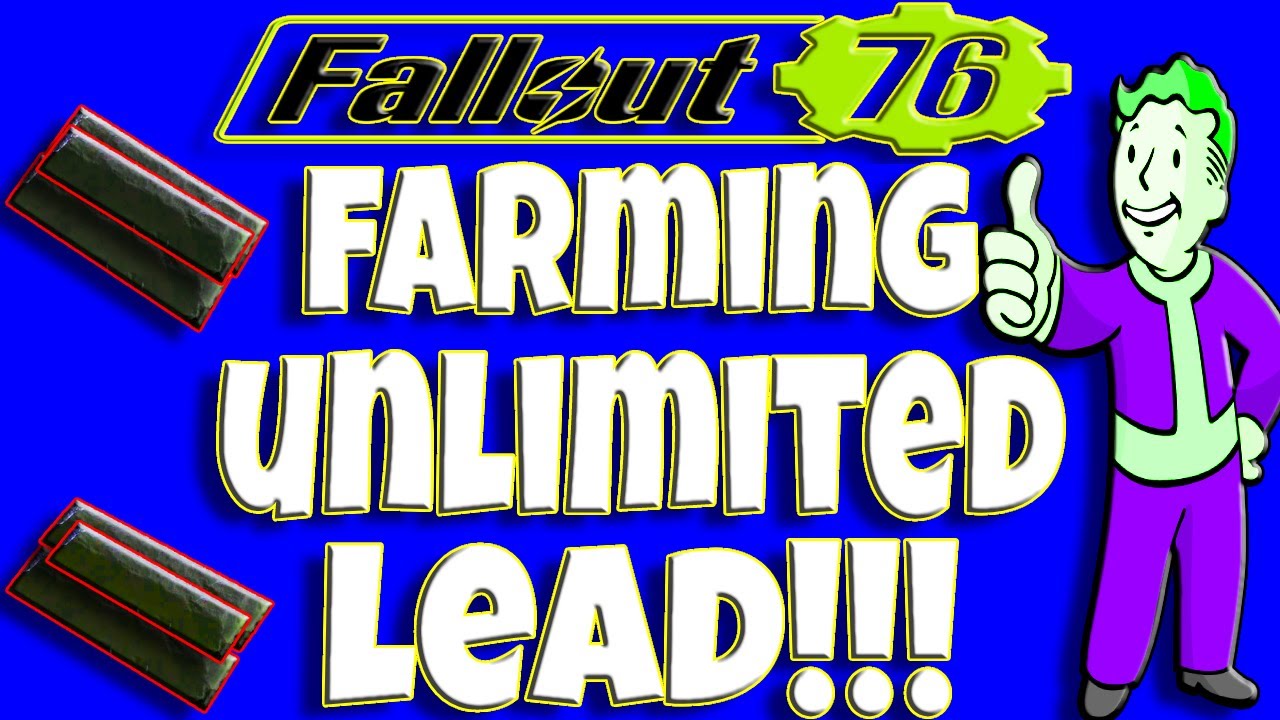 Fallout 76 | Farming Unlimited Lead!!!
