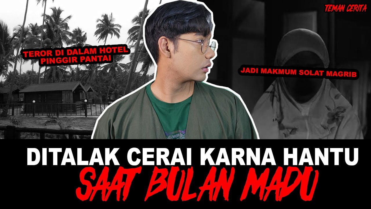HANTU ORANG KETIGA SAAT BULANMADU