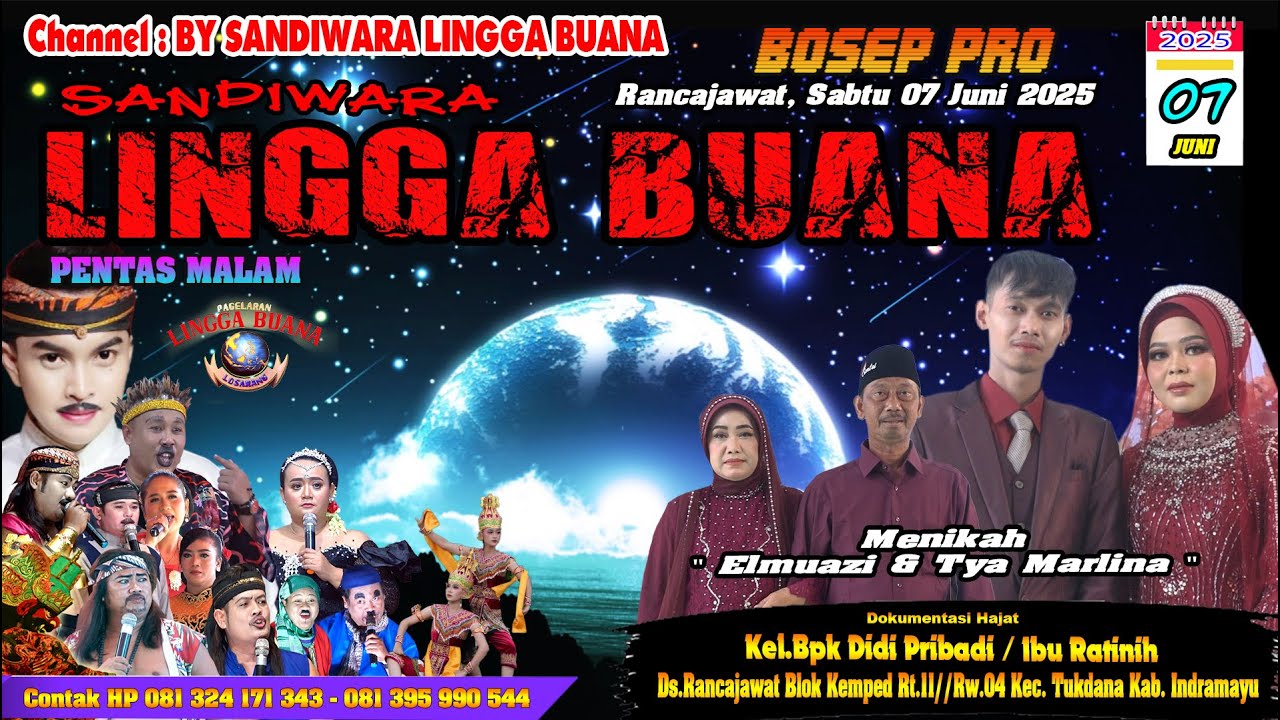 LIVE SANDIWARA LINGGA BUANA Rancajawat, Sabtu 07 Juni 2025  PENTAS MALAM CERITA