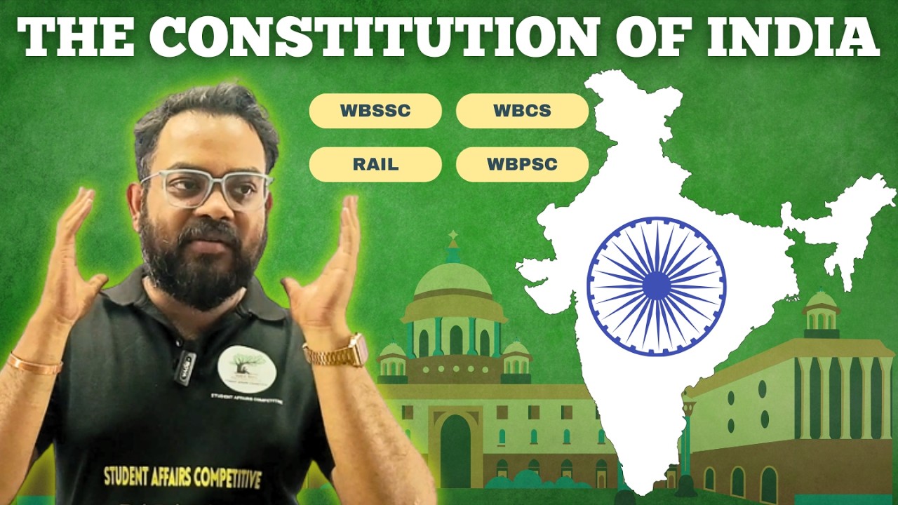 The Constitution Of India | WBCS - SSC - WBPSC - RAIL - WBSSC Group C & Group D - RAIL | SAC