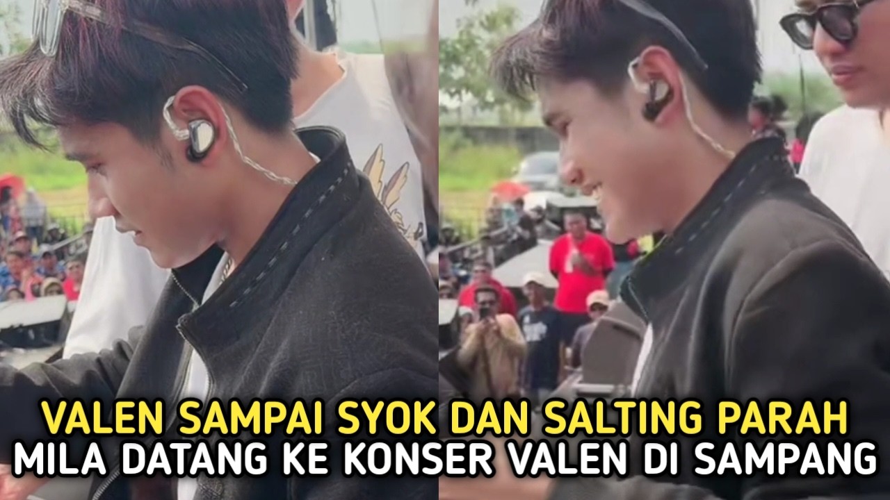 Gak Mau Ldr an!! Tampa Izin Pada Valen, Diam² Mila Hadir Ke Konser Valen Di Sampang Hari Ini.