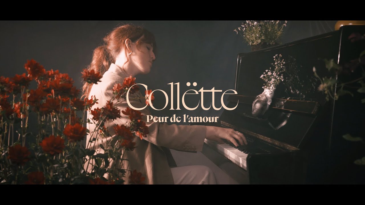 Collëtte - Peur de l'amour (Clip officiel) - Collette avec le tréma