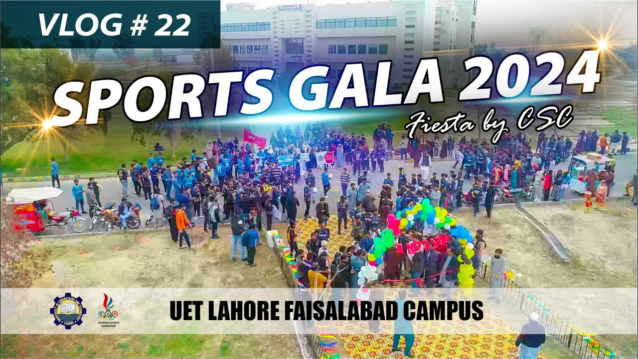 Sports Gala 2024 UET Faisalabad Campus