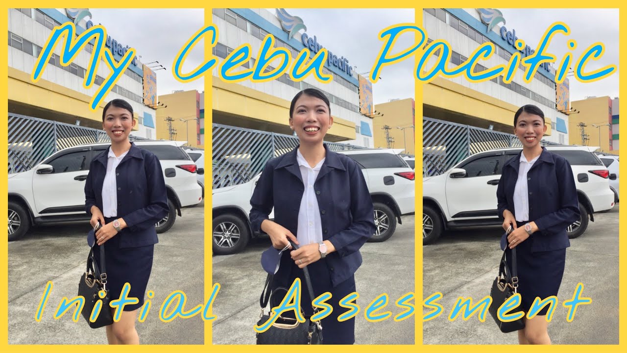 My Cebu Pacific Cabin Crew Initial Assessment 💛
