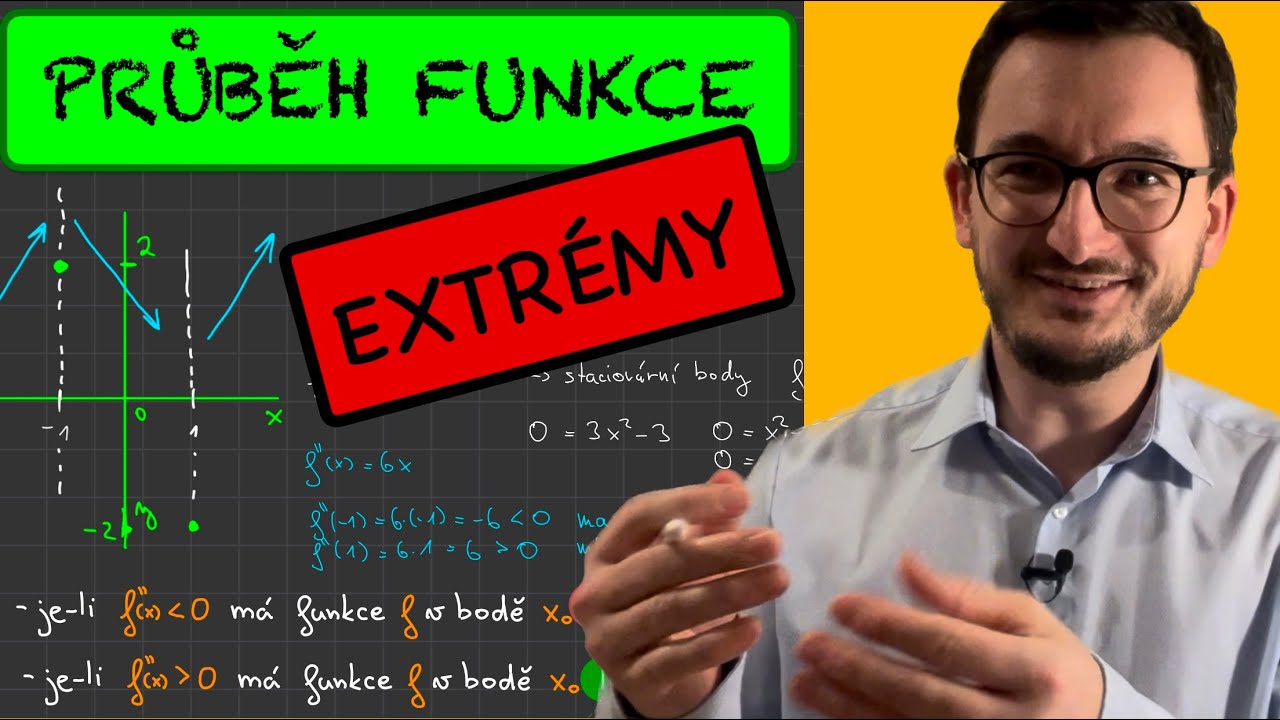 Průběh funkce - hledání extrémů
