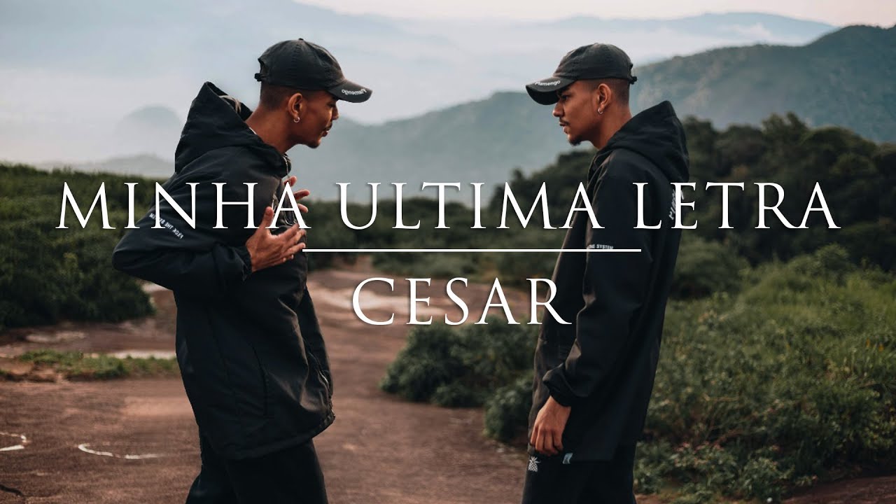 Cesar Mc - Minha Última Letra (Videoclipe Oficial)