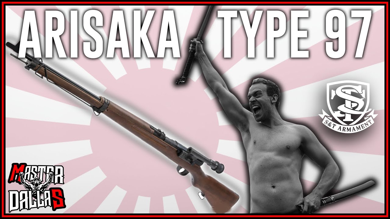 Arisaka Type97 S&T: ИДЕАЛЬНАЯ ИЛЛЮЗИЯ!