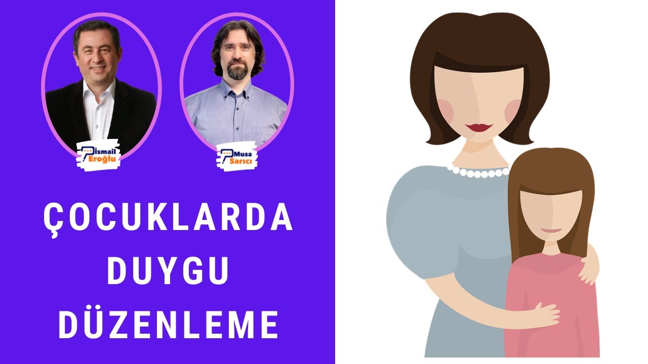 ÇOCUKLARDA DUYGU DÜZENLEME