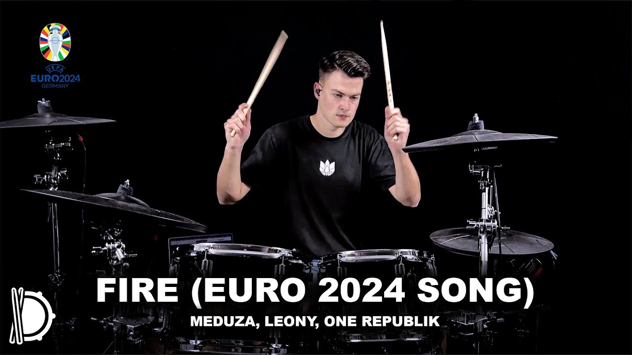 Fire (Official UEFA EURO 2024 Song) - MEDUZA, OneRepublic, Leony | Drum Cover