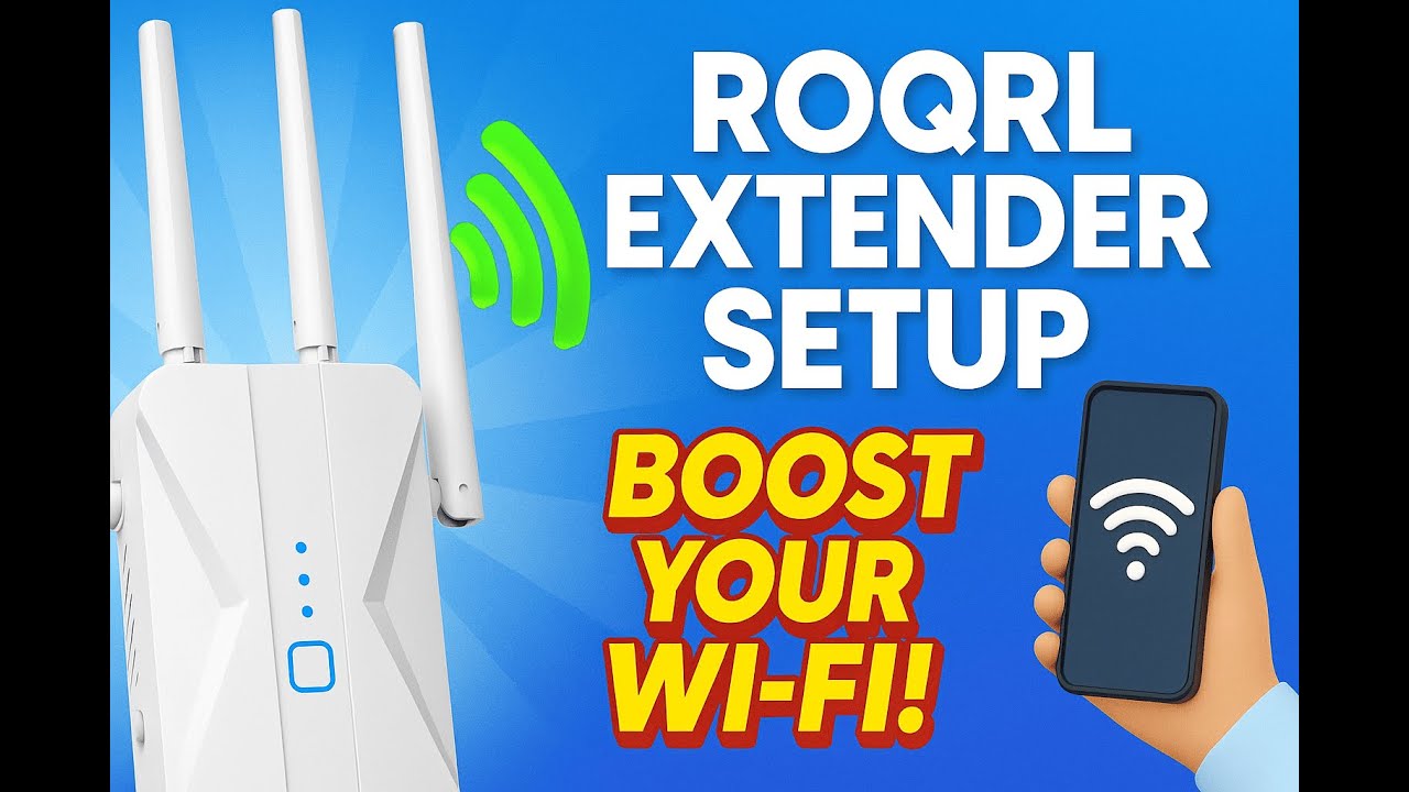 ROQRL Wi-Fi Extender Setup | Boost Signal! (Easy Step-by-Step Guide 2025)