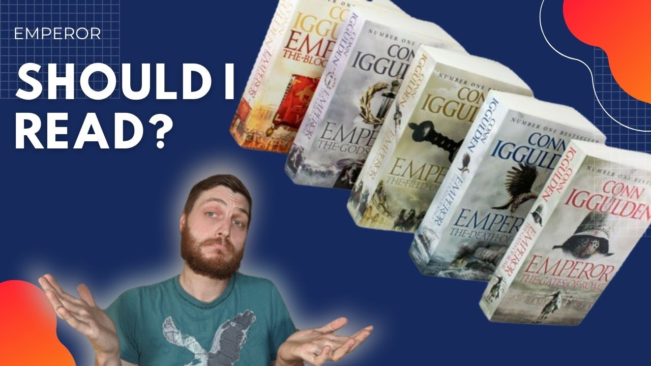 Should I read Emperor? | Conn Iggulden