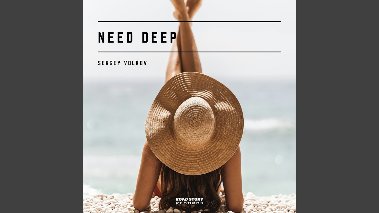Need Deep (Extended Mix)