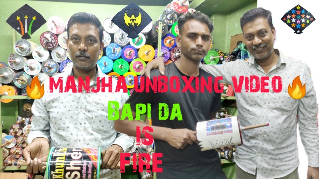 🔥Manjha unboxing video🔥 || best quality Manjha || Bapi Kite Shop..