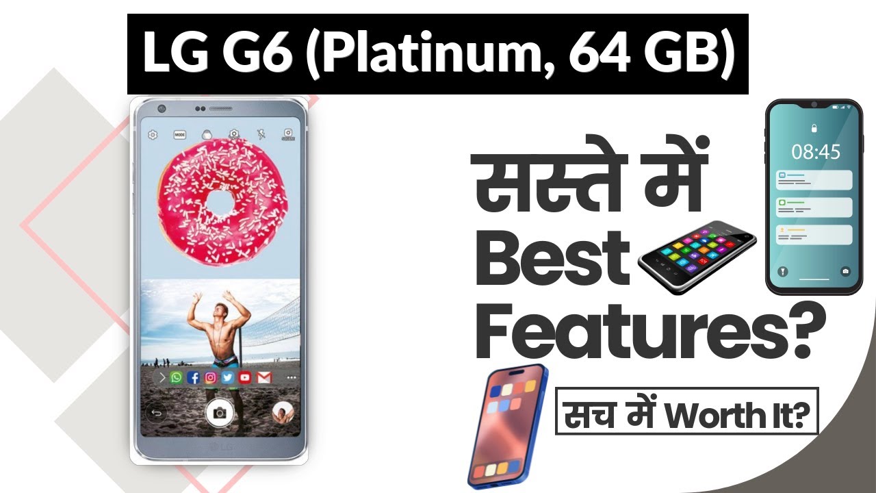 LG G6 (Platinum, 64 GB) Review in Hindi | Features