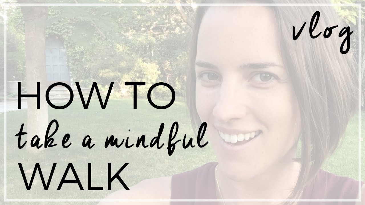 How to Take a Mindful Walk 🚶‍♀️