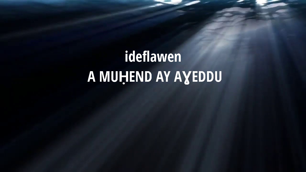 muhend aɣeddu de ideflawen