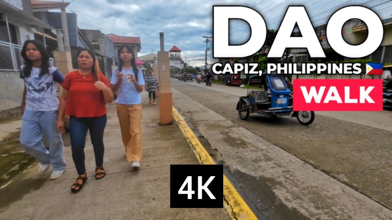 DAO, Capiz, Philippines | 4K Walking around the humble town of Dao