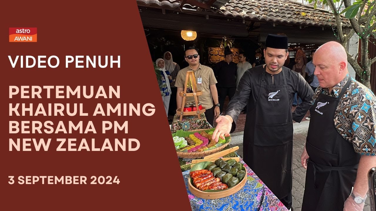 VIDEO PENUH Pertemuan Khairul Aming bersama Perdana Menteri New Zealand