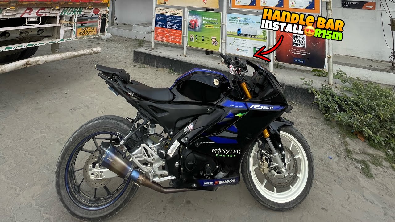Handle bar installing in R15m monster edition 2025 / u n vlogs 28
