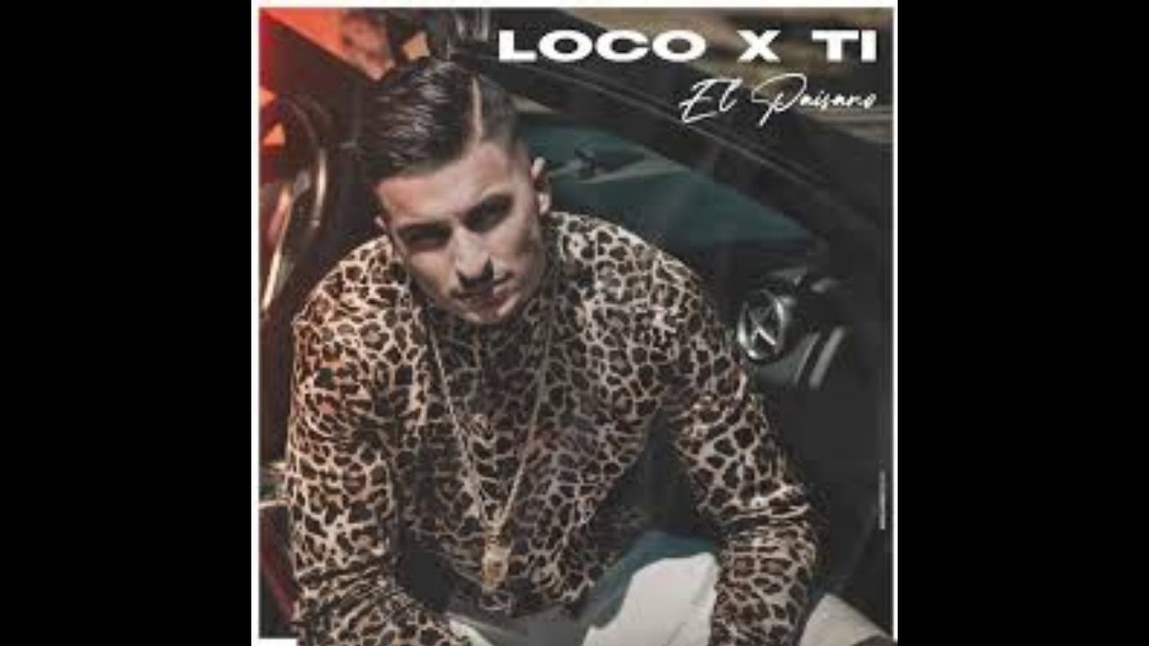 Loco X Ti - El Paisano