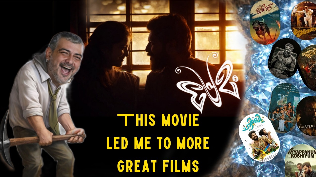 Premam Made Me Explore More Malayalam Movies