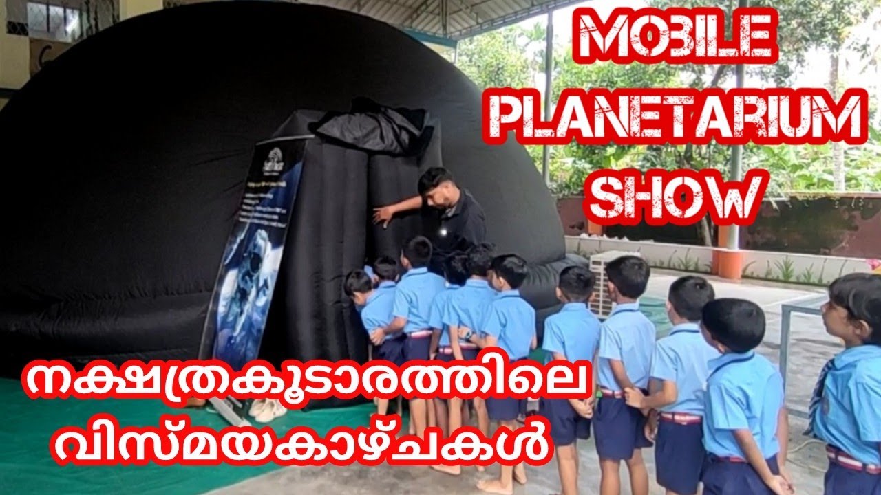 Mobile Planetarium Show | Exploring the Beauty of Nature | St Jude EMHSS