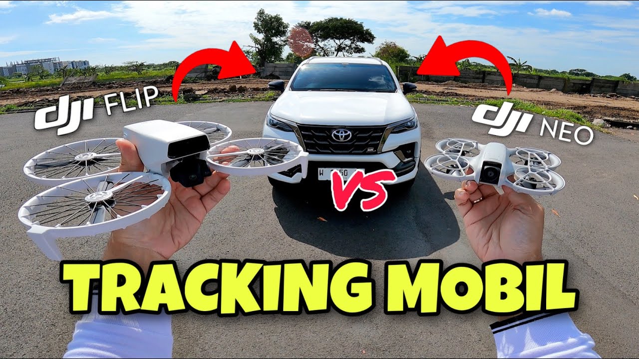 BISA ATAU TIDAK? Tes DJI Flip dan DJI Neo Tracking Mobil