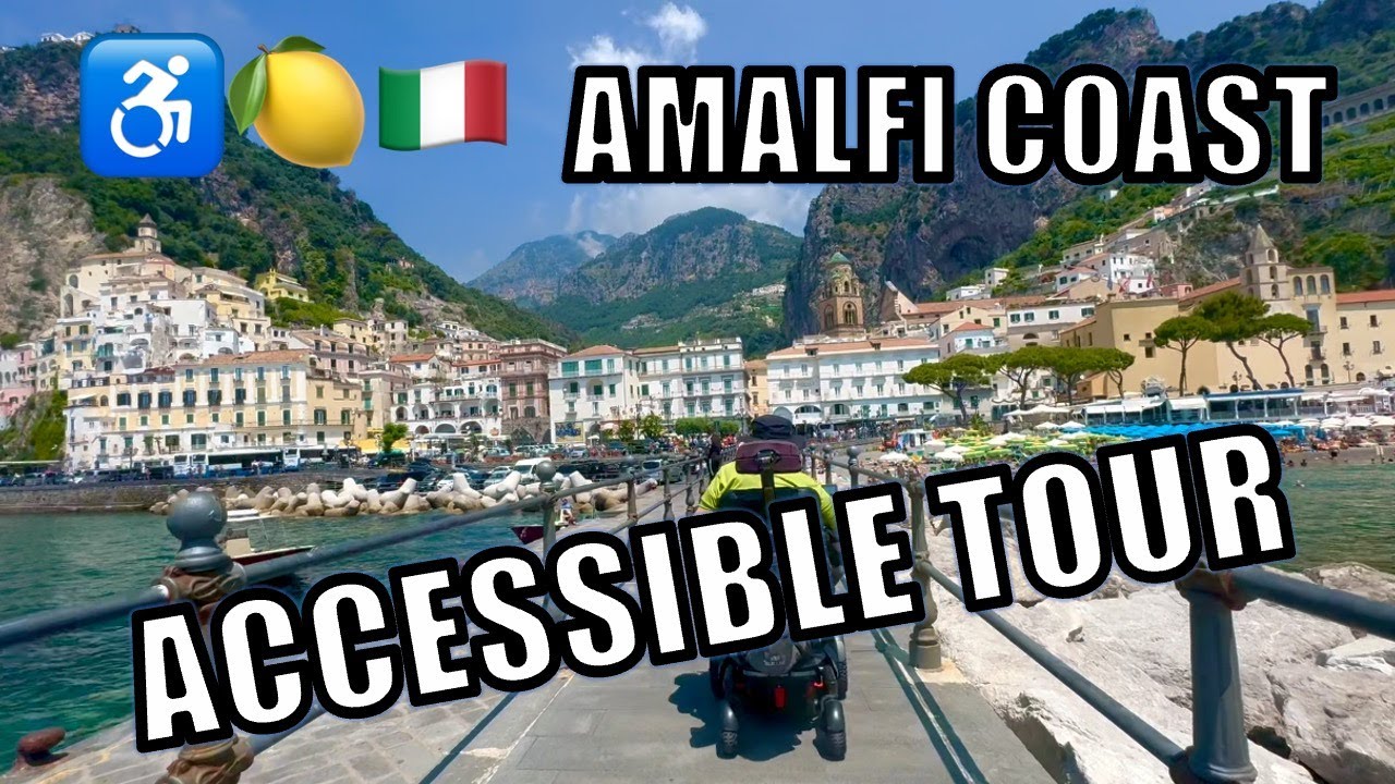 Wheelchair Accessible Amalfi Coast:  ♿️🍋🇮🇹 Epic Adventure From Naples To Ravello!