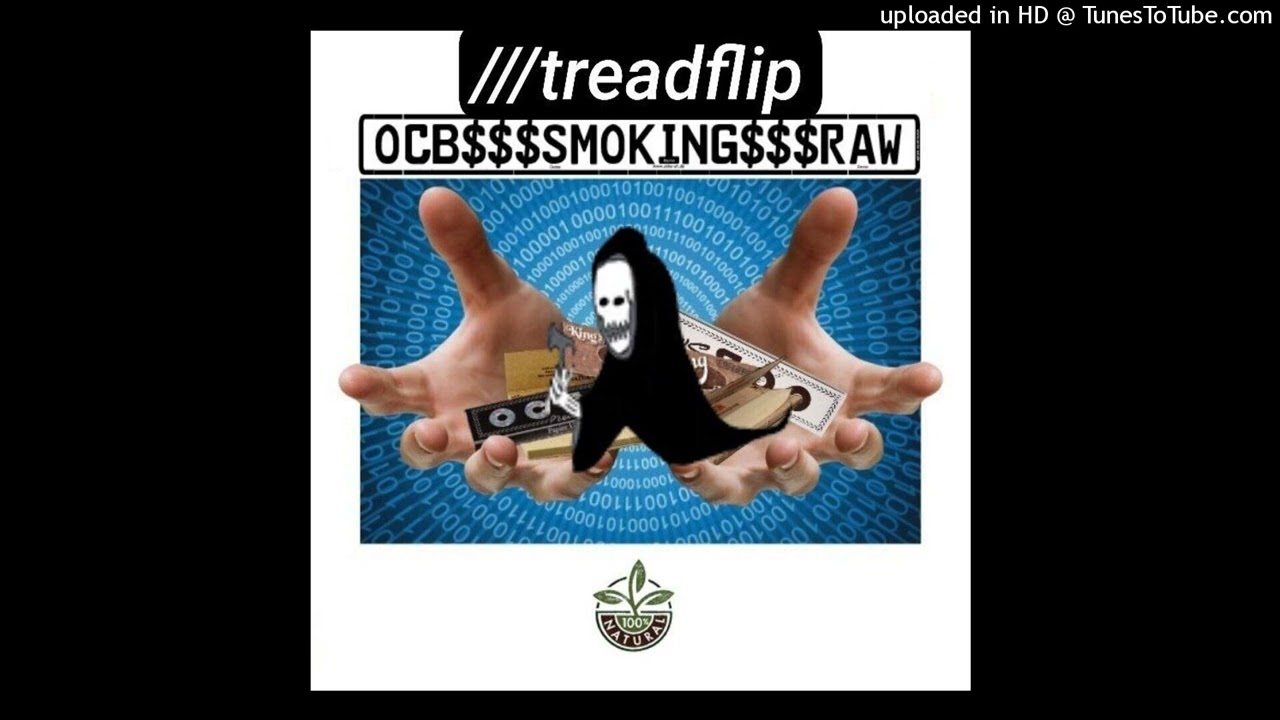 boulevard depo-ocb smoking raw ///treadflip (by djgoriridahhh)