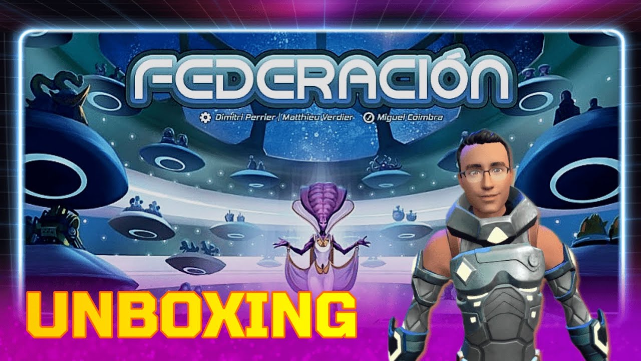 UNBOXING de FEDERACIÓN juego de mesa | MALDITO GAMES