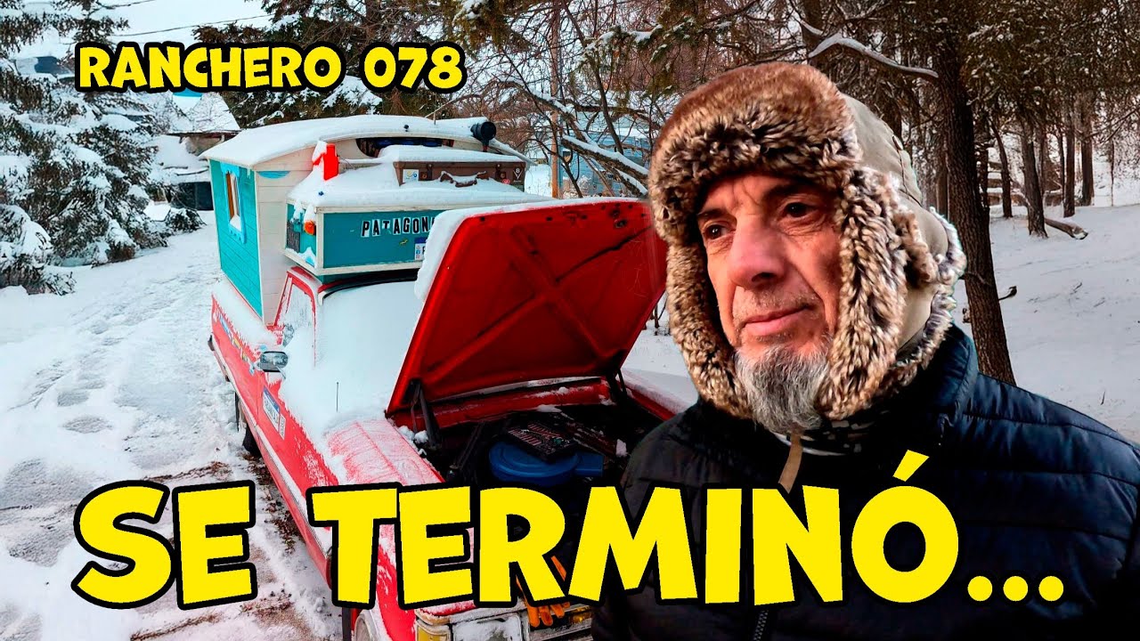 Ranchero 078 👉 ME GANÓ EL FRÍO... Me vuelvo a Argentina 🥶🥶🥶 