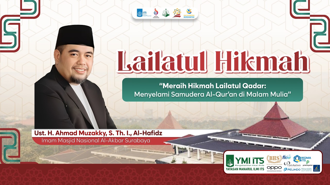 [LIVE] Lailatul Hikmah | Dr. H. Ahmad Muzakky, S.Th.I. |  Selasa 10 Maret 2026 | RDK 47 ITS