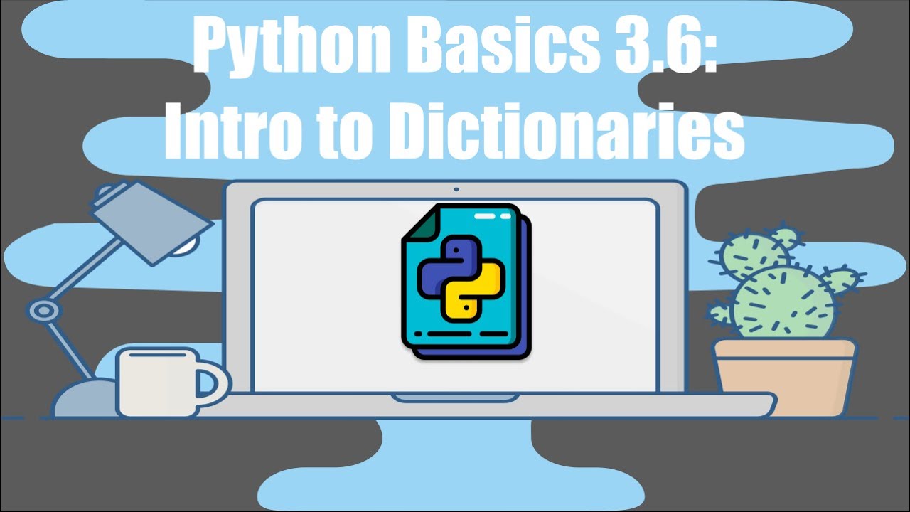 Python Basic Tutorial #3.6 | Introduction to Dictionaries