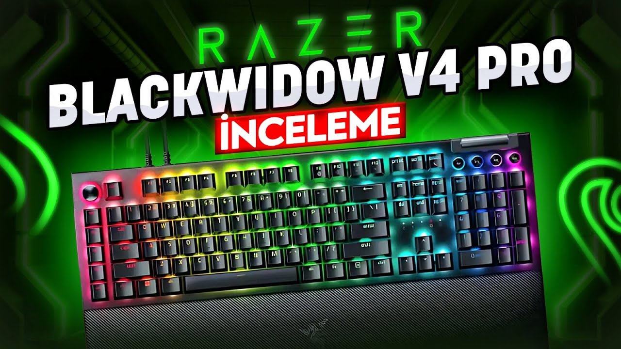 Üst seviye RGB ve makro tuşlar! Razer BlackWidow v4 Pro - İnceleme