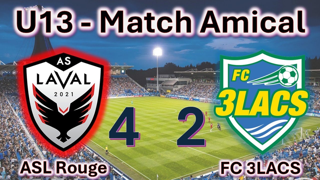 U13 - AS Laval Rouge Vs FC 3LACS (4-2)