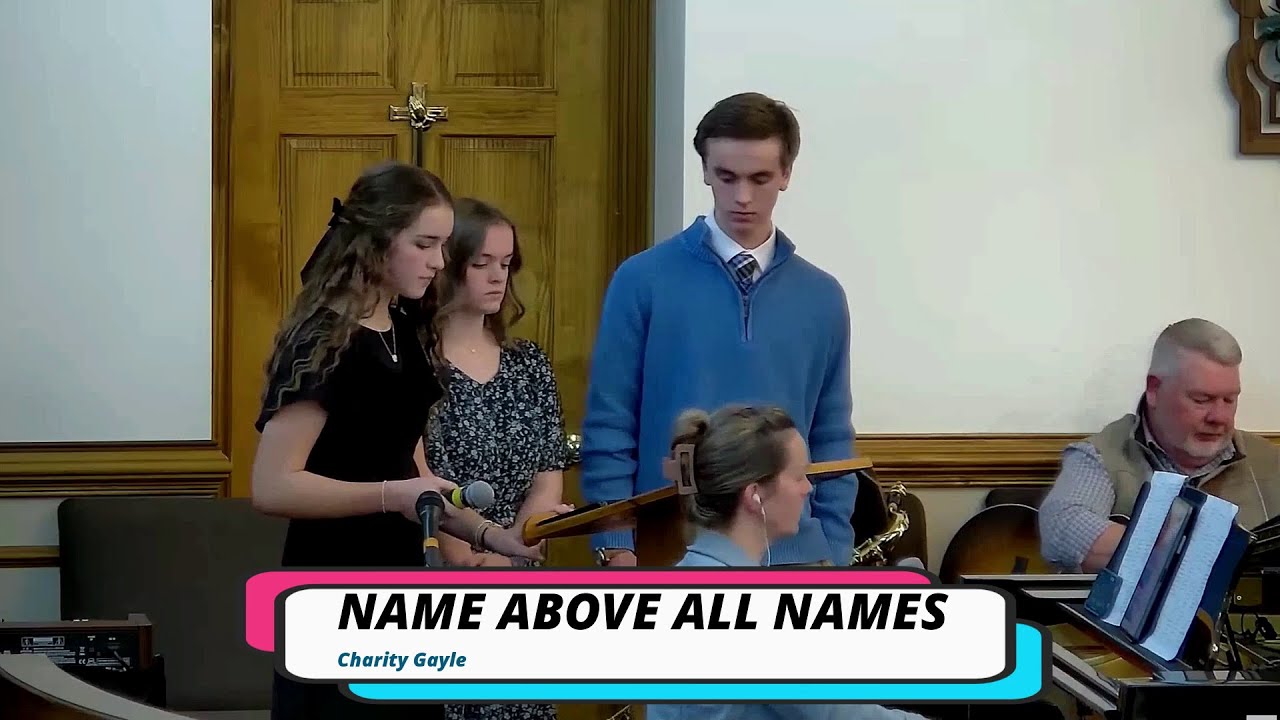 Name Above All Names (Full Gospel Lighthouse Tabernacle)