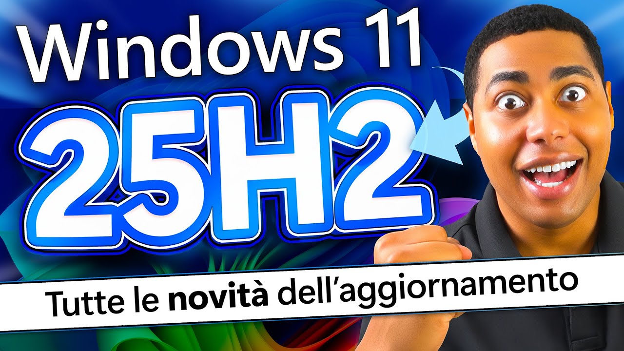 Windows 11 #25H2 è qui! 🤯 Tutte le novità, l'installazione e tantissimo altro…