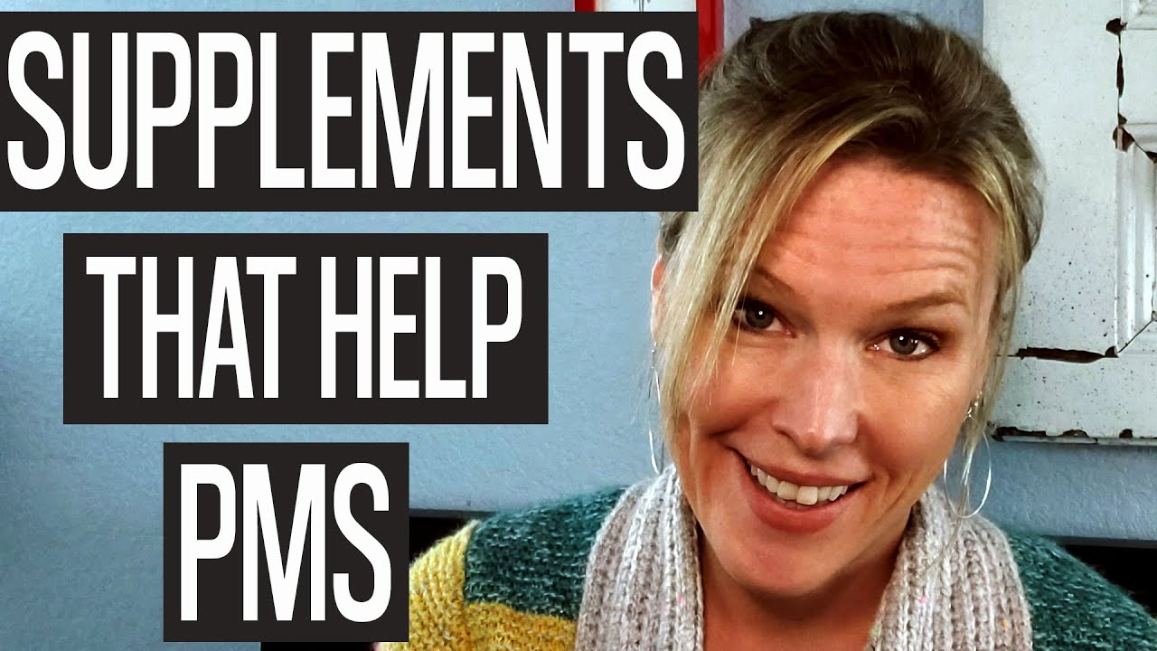 SUPPLEMENTS THAT HELP PMS: TRY THESE PROVEN NATURAL APPROACHES TO HEAL YOUR PMS SYMPTOMS!
