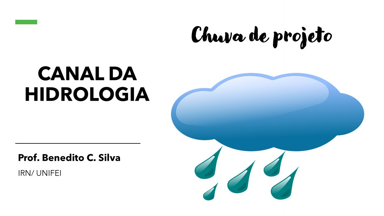 Chuva de projeto | Canal da Hidrologia