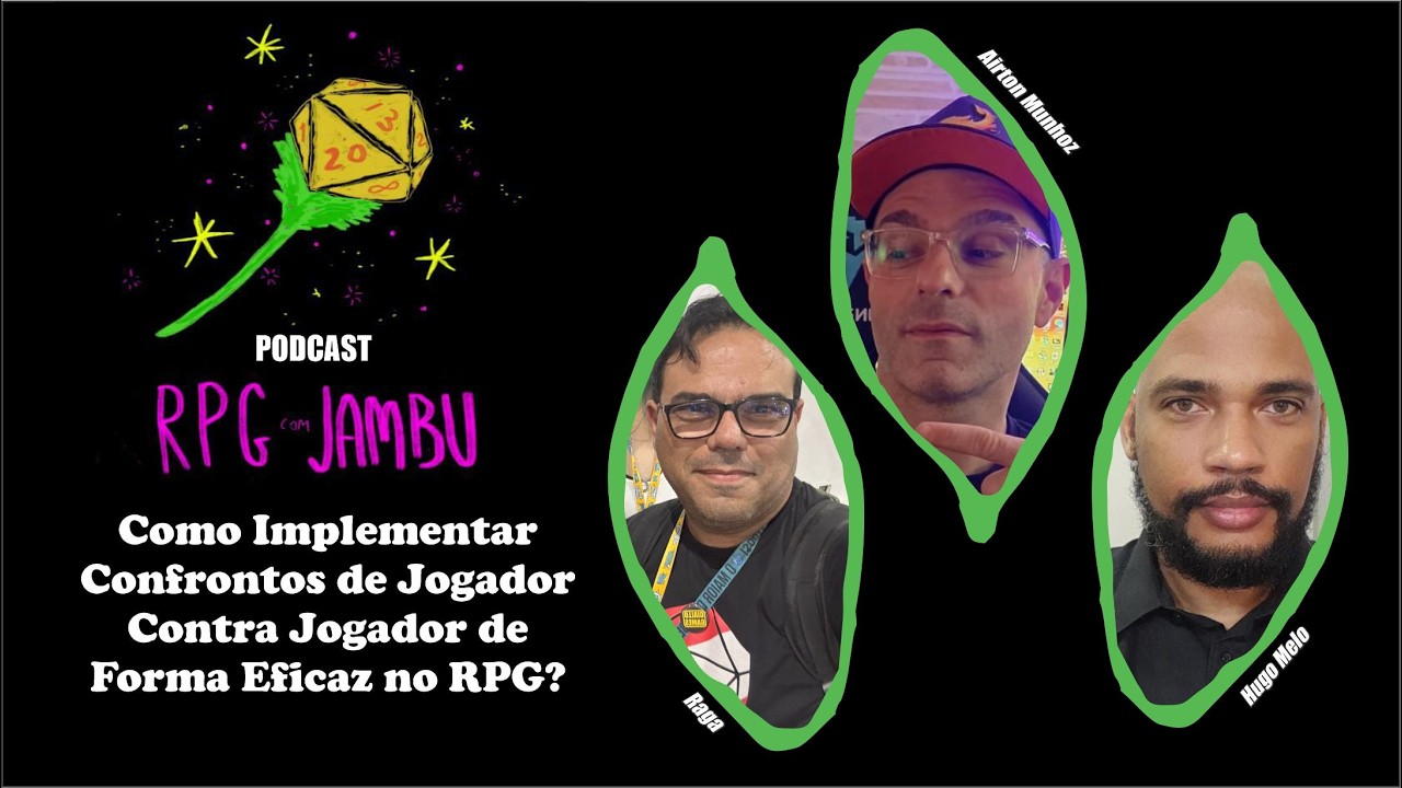 Podcast RPG com Jambu #72 | Como Implementar Confrontos PvP de Forma Eficaz no RPG?